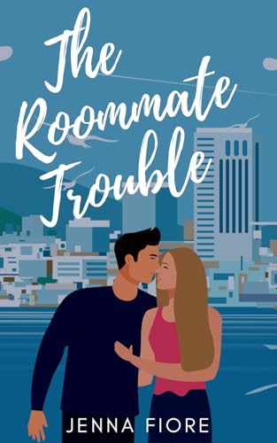 The Roommate Trouble (Love Lessons)