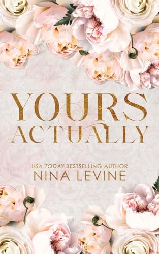 Yours Actually: Special Edition Paperback (Only Yours Special Edition Paperbacks)
