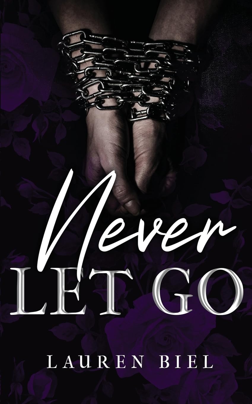 Never Let Go (Captivity Collection)