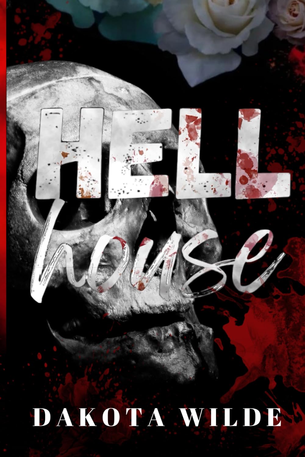Hell House: A Kildale Academy Novel (Kildale Academy Series)