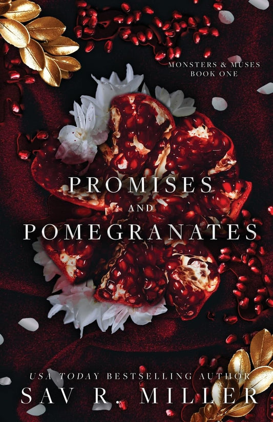Promises and Pomegranates: A Dark Contemporary Romance (Monsters & Muses)