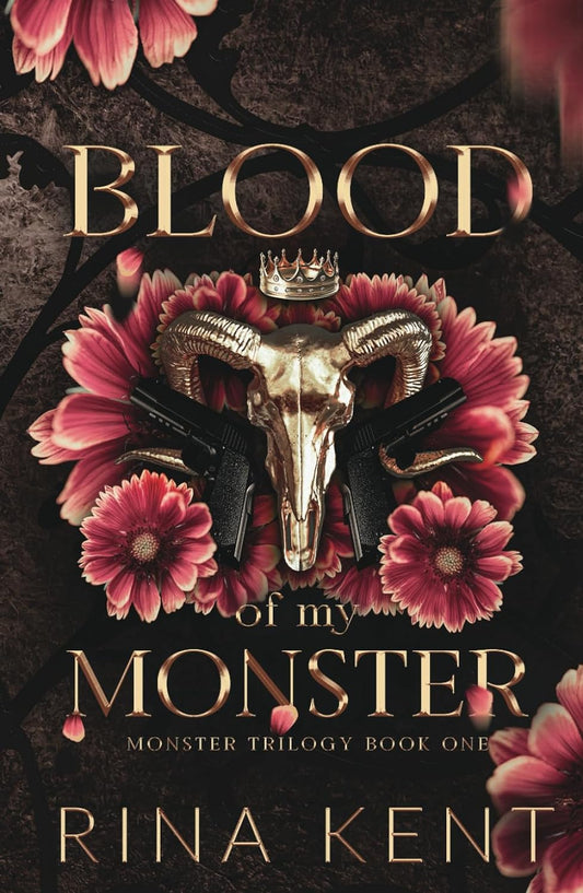 Blood of My Monster: Special Edition Print (Monster Trilogy Special Edition, Hardcover)